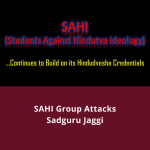 SAHI Group Attacks Sadguru Jaggi