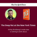 The Deep Rot at the New York Times