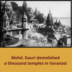 Islamic Destruction of Hindu Temples: In their Own Words (9)