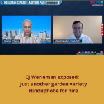 CJ Werleman Exposed: Just Another Hindu-Hater For Hire
