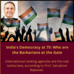 Indian Democracy at 75: Who Are the Barbarians at the Gate?