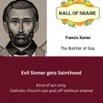 Francis Xavier – the homicidal maniac who pioneered pogroms against Hindus